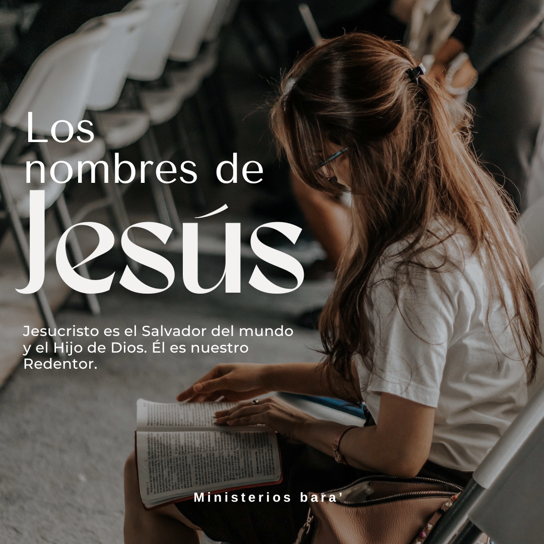 Los nombres de Jesús – Estudio